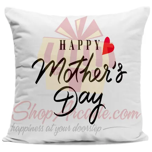 Happy Mother Day Cushion 12