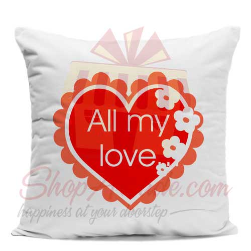 All My Love Cushion